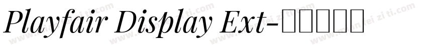 Playfair Display Ext字体转换